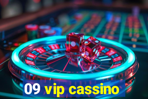 09 vip cassino